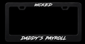 Daddy's Payroll Plate Frame